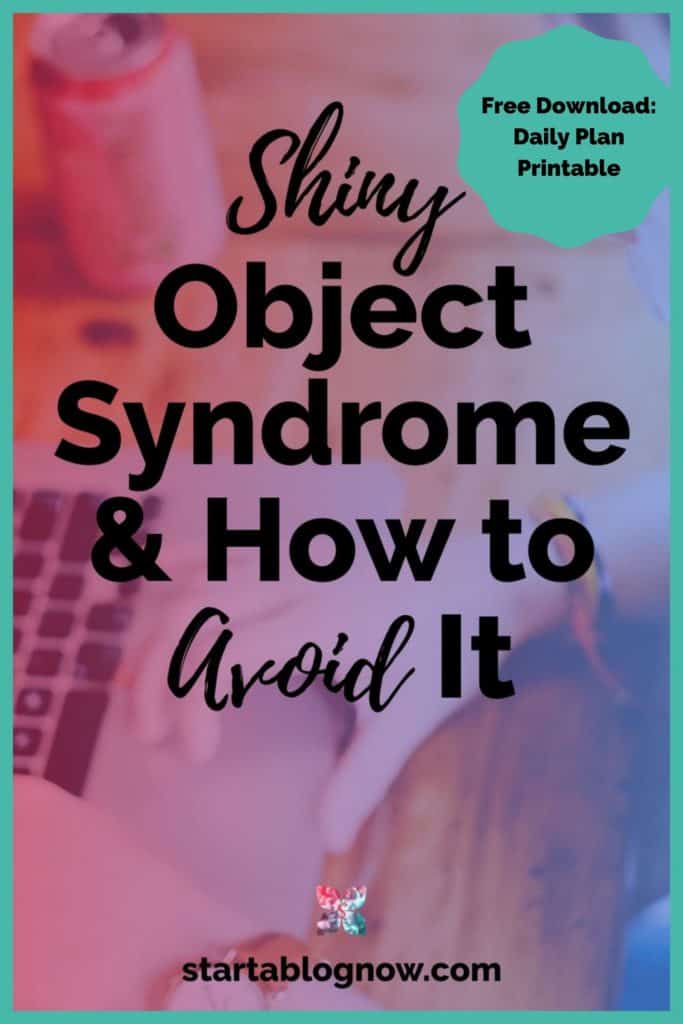 Shiny Object Syndrome